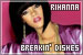  Rihanna: Breakin Dishes