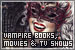  Vampire Books, Movies and TvShows