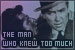 Man who knew too much