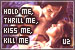 U2 - Hold me, thrill me, kiss me, kill me