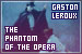 Leroux, Gaston - Phantom of the Opera, The